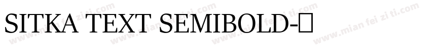 SITKA TEXT SEMIBOLD字体转换